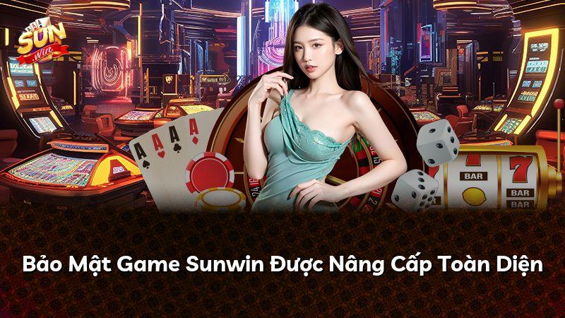 Bảo Mật Game Sunwin Được Nâng Cấp Toàn Diện